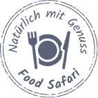 Natürlich mit Genuss - Food Safari
